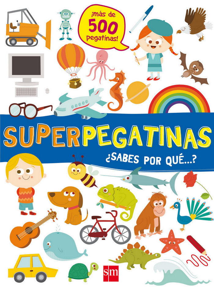 SUPERPEGATINAS SABES POR QUE
