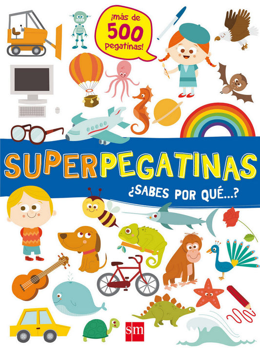 SUPERPEGATINAS SABES POR QUE