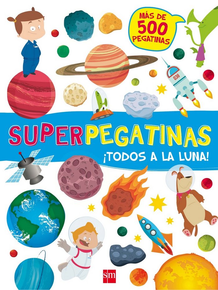 TODOS A LA LUNA SUPERPEGATINAS