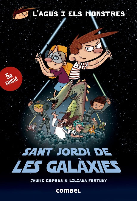 L´Agus i els Monstres.Sant Jordi de les Galàxies