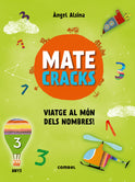 Matecracks. Viatge al món dels nombres!