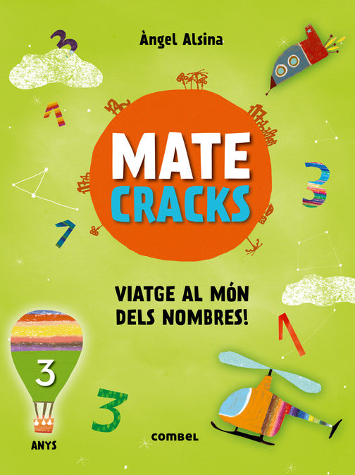 Matecracks. Viatge al món dels nombres!