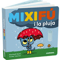 Mixifú i la pluja