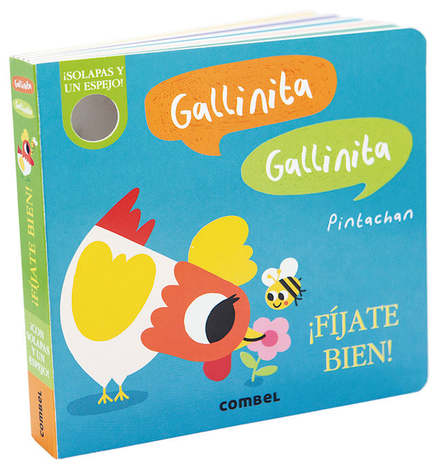 Gallinita, Gallinita. ¡Fíjate bien!