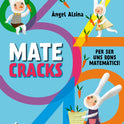 Matecracks. Por ser uns bons matemàtics