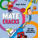 Matecracks. Por ser uns bons matemàtics